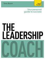   The Leadership Coach: Teach Yourself