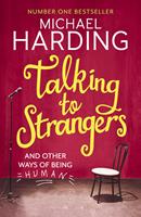   Talking to Strangers
