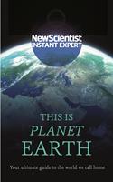   This is Planet Earth