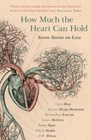   How Much the Heart Can Hold