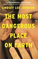  The Most Dangerous Place on Earth: If you liked Thirteen Reasons Why, you'll love this