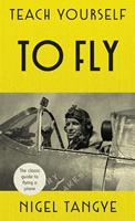   Teach Yourself to Fly