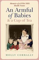   An Armful of Babies and a Cup of Tea