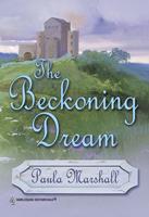 The Beckoning Dream (Mills & Boon Historical)