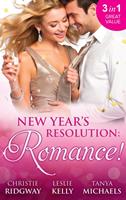   New Year's Resolution: Romance!: Say Yes / No More Bad Girls / Just a Fling