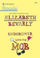   Undercover with the Mob