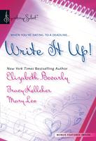   Write It Up!: Rapid Transit / The Ex Factor / Brewing Up Trouble (Mills & Boon Silhouette)