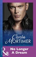   No Longer A Dream (Mills & Boon Modern)