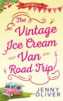   The Vintage Ice Cream Van Road Trip (Cherry Pie Island, Book 2)