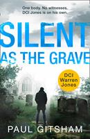   Silent As The Grave (DCI Warren Jones, Book 3)