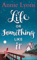   Life Or Something Like It