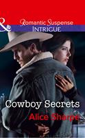 Cowboy Secrets (The Brothers of Hastings Ridge Ranch, Book 3) (Mills & Boon Intrigue)