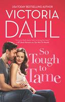   So Tough To Tame (Jackson Hole, Book 3)