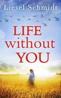   Life Without You