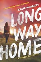   Long Way Home (Thunder Road, Book 3)