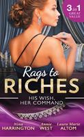   Rags To Riches: His Wish, Her Command: The Last Summer of Being Single / An Enticing Debt to Pay / A Navy SEAL's Surprise Baby