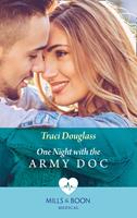   One Night With The Army Doc (Mills & Boon Medical)