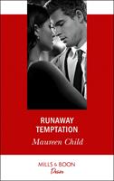   Runaway Temptation (Mills & Boon Desire)