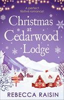   Christmas At Cedarwood Lodge: Celebrations and Confetti at Cedarwood Lodge / Brides and Bouquets at Cedarwood Lodge / Midnight and Mistletoe at Cedarwood Lodge