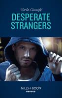   Desperate Strangers (Mills & Boon Heroes)