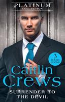 The Platinum Collection: Surrender To The Devil: The Replacement Wife / Heiress Behind the Headlines / A Devil in Disguise