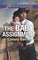 The Baby Assignment (The Baby Protectors) (Mills & Boon Love Inspired Suspense)
