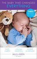 The Baby That Changed Everything: A Baby to Heal Their Hearts / The Baby That Changed Her Life / The Surgeon's Baby Secret (Mills & Boon By Request)