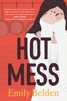   Hot Mess