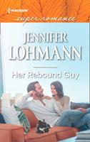   Her Rebound Guy (Mills & Boon Superromance)