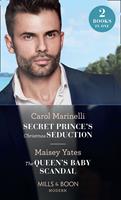   Secret Prince's Christmas Seduction / The Queen's Baby Scandal: Secret Prince's Christmas Seduction / The Queen's Baby Scandal (Mills & Boon Modern)