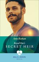   Royal Doc's Secret Heir (Mills & Boon Medical) (Cinderellas to Royal Brides, Book 2)