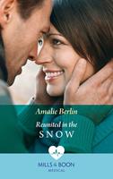   Reunited In The Snow (Mills & Boon Medical) (Doctors Under the Stars, Book 2)