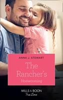The Rancher's Homecoming (Return of the Blackwell Brothers, Book 5) (Mills & Boon True Love)