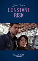   Constant Risk (The Risk Series: A Bree and Tanner Thriller, Book 3) (Mills & Boon Heroes)