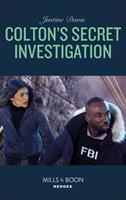   Colton's Secret Investigation (The Coltons of Roaring Springs, Book 11) (Mills & Boon Heroes)