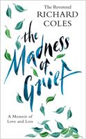  The Madness of Grief