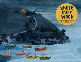   Cerys Matthews'Under Milk Wood