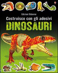 Dinosauri. Ediz. illustrata - Simon Tudhope, Franco Tempesta - Libro Usborne 2016, Costruisco con gli adesivi | Libraccio.it