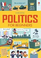Politics for beginners - Alex Frith, Rosie Hore, Louie Stowell - Libro Usborne 2018 | Libraccio.it