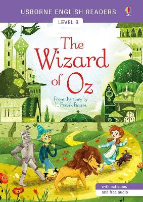 The wizard of Oz. Ediz. illustrata - L. Frank Baum, Rosie Dickins - Libro Usborne 2017 | Libraccio.it