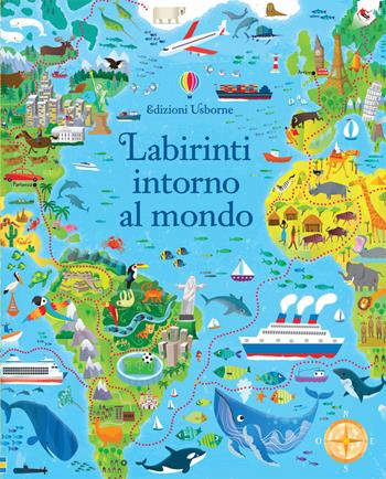 Labirinti intorno al mondo. Ediz. illustrata - Sam Smith - Libro Usborne 2017, Labirinti Usborne | Libraccio.it