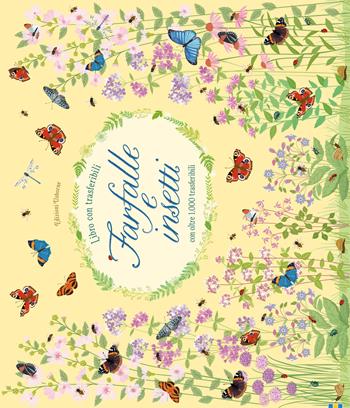 Insetti e farfalle. Libri con trasferibili. Ediz. illustrata - Hannah Watson, Janine Bethan - Libro Usborne 2017 | Libraccio.it