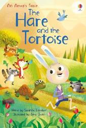 The hare and the tortoise. Ediz. a colori