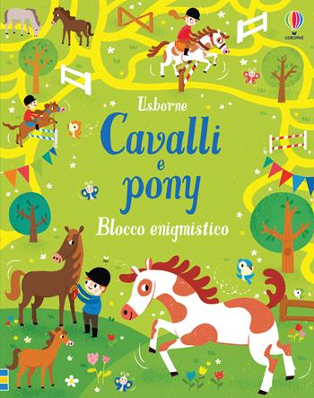 Cavalli e pony. Blocco enigmistico - Simon Tudhope - Libro Usborne 2021, Blocchi di giochi | Libraccio.it