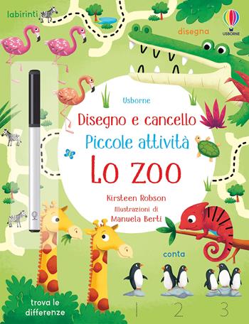 Lo zoo. Ediz. a colori. Con gadget - Kirsteen Robson - Libro Usborne 2021, Disegno e cancello. Piccole attività | Libraccio.it
