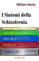   I Sintomi della Schizofrenia