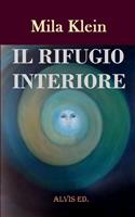   Il Rifugio Interiore