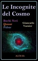   Le Incognite del Cosmo