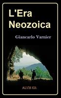   L'Era Neozoica