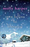   Snow Falling on Bluegrass